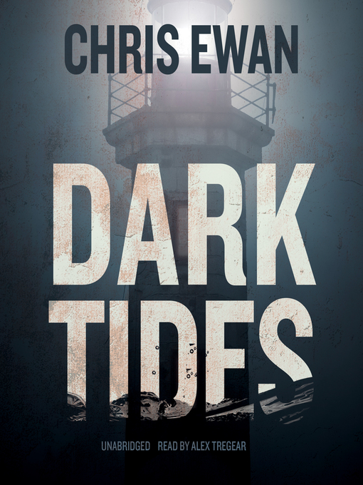 Title details for Dark Tides by Chris Ewan - Available